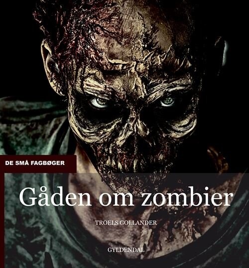 Gåden Om Zombier Troels Gollander Bog