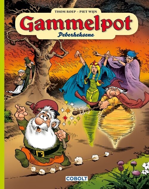 Gammelpot 13: Peberheksene   Thom Roep   Bog