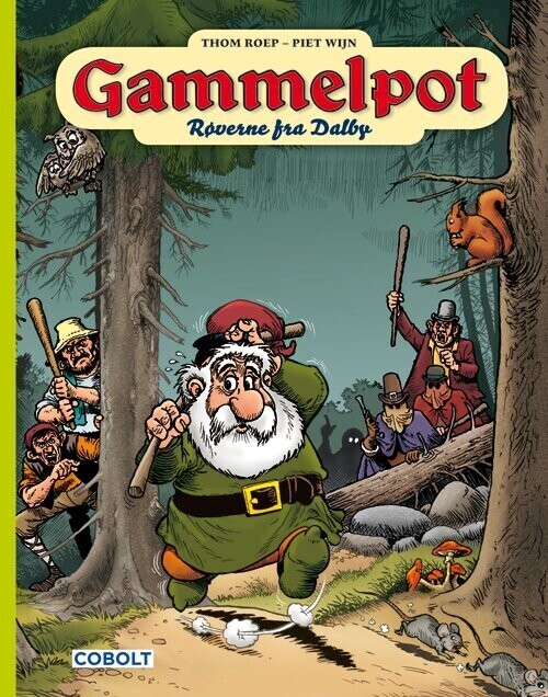Gammelpot 14: Røverne Fra Dalby   Thom Roep   Bog