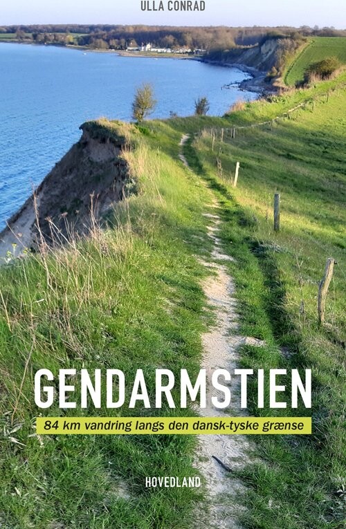 Gendarmstien   Ulla Conrad   Bog