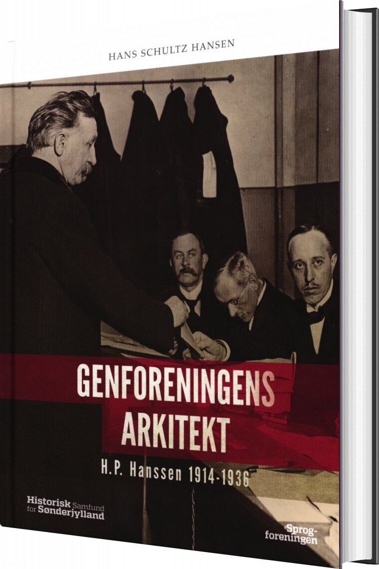 Genforeningens Arkitekt H P Hanssen 1914 1936 Hans Schultz Hansen Bog