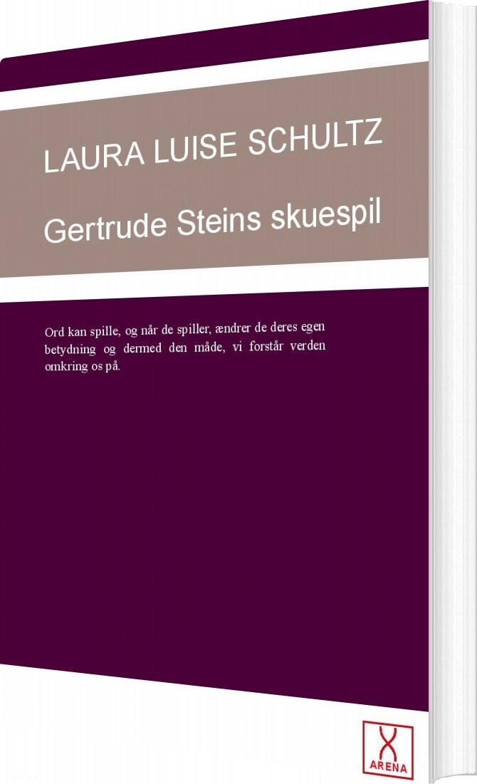 Getrude Steins Skuespil   Laura Louise Schulz   Bog