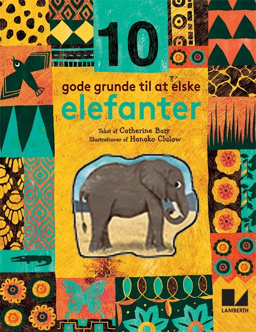 10 Gode Grunde Til At Elske Elefanter   Catherine Barr   Bog