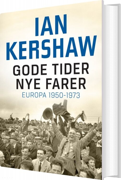 Gode Tider   Nye Farer   Ian Kershaw   Bog