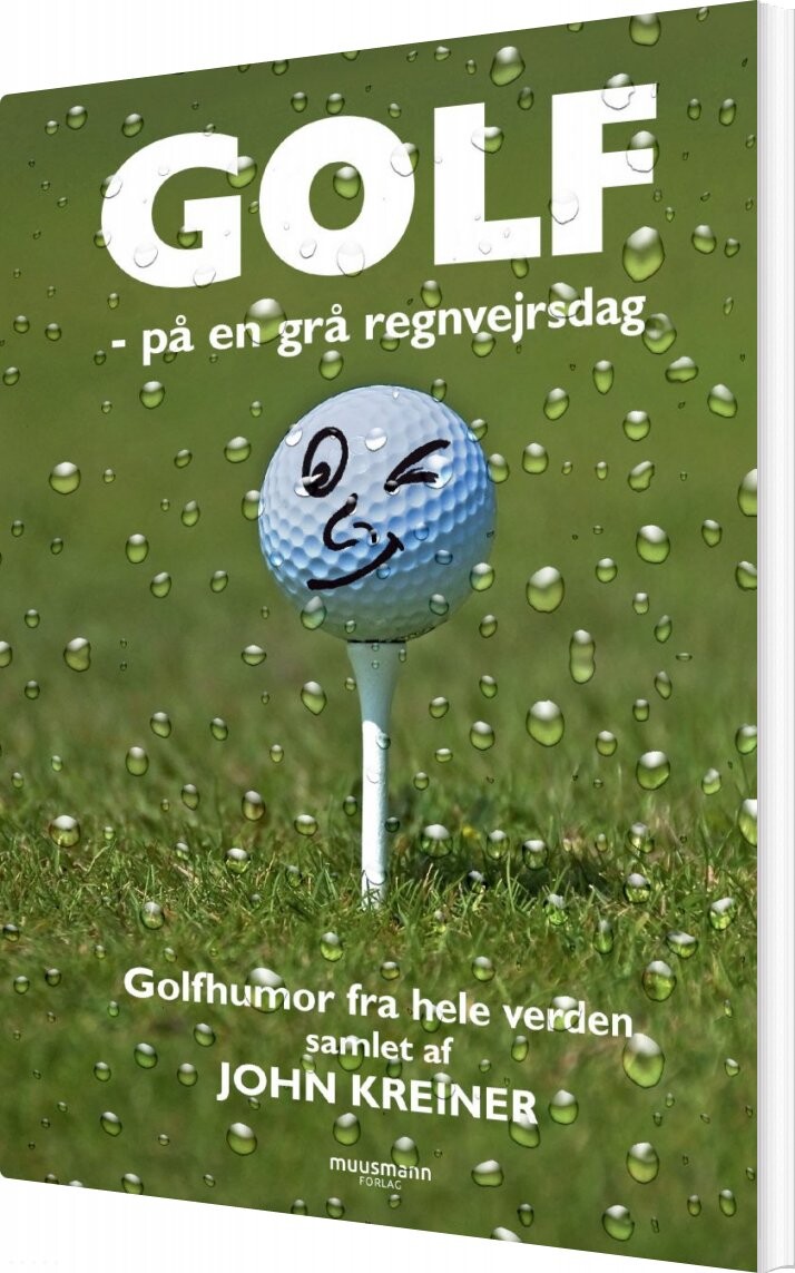 Golf   På En Grå Regnvejrsdag   John Kreiner   Bog