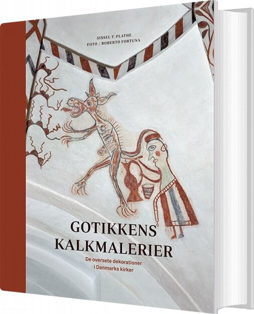 Gotikkens Kalkmalerier   Sissel F  Plathe   Bog