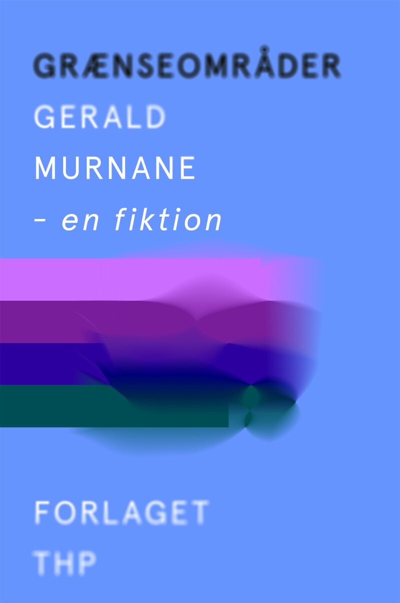 Grænseområder Gerald Murnane Bog