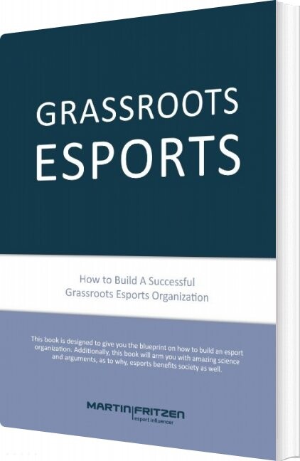 Grassroots Esports   Martin Fritzen   English Book