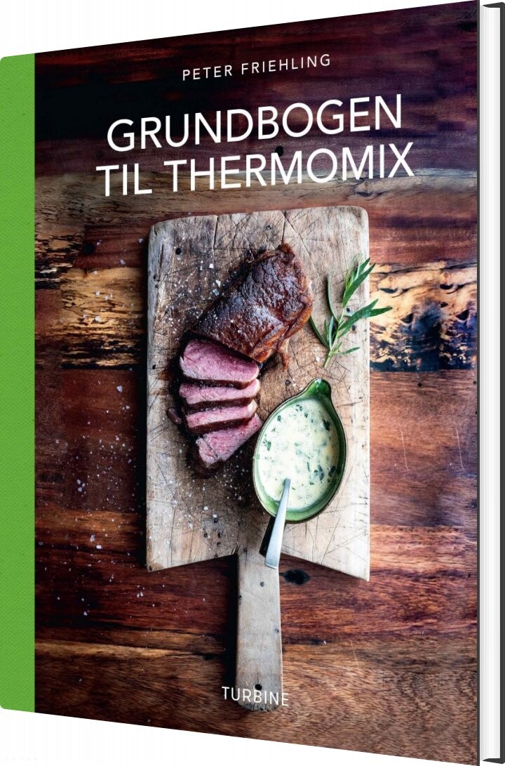 Grundbogen Til Thermomix Peter Friehling Bog