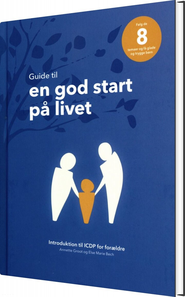 Guide Til En God Start På Livet   Annette Groot   Bog