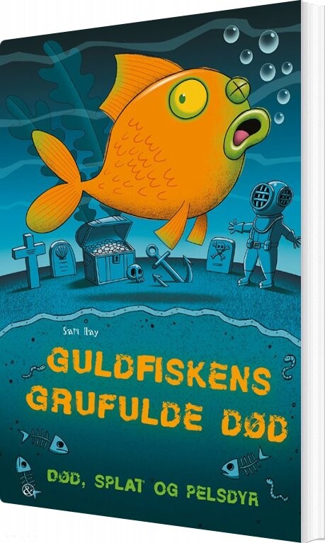 Guldfiskens Grufulde Død   Sam Hay   Bog