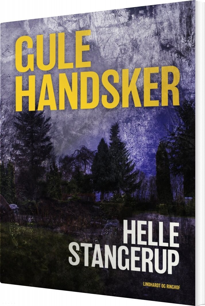 Gule Handsker   Helle Stangerup   Bog