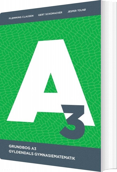 Gyldendals Gymnasiematematik A3   Grundbog   Gert Schomacker   Bog