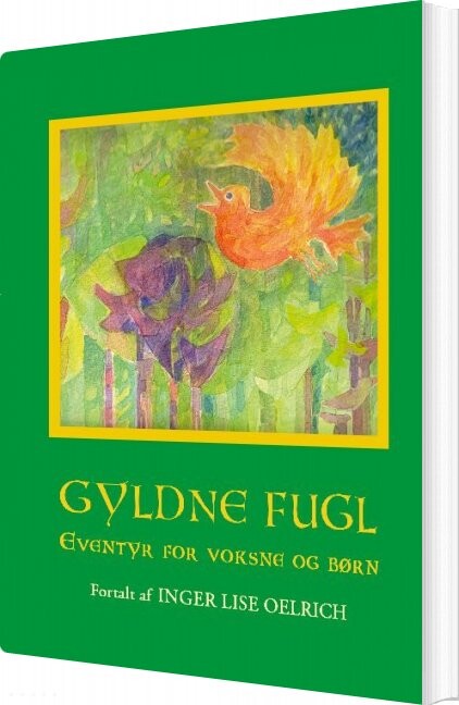 Gyldne Fugl   Inger Lise Oelrich   Bog