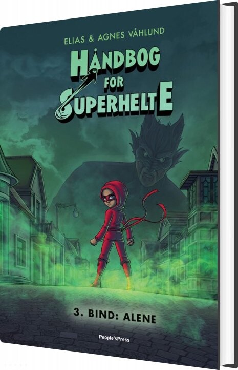 Håndbog For Superhelte 3: Alene   Elias Og Agnes Våhlund   Bog