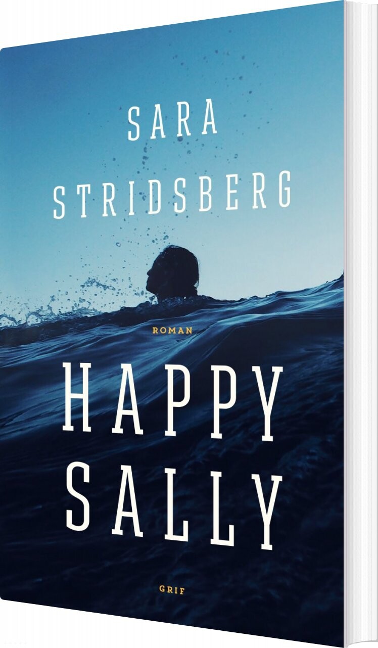 Happy Sally   Sara Stridsberg   Bog