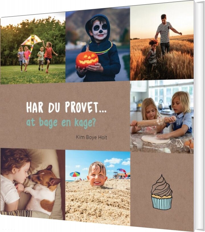 Har Du Prøvet At Bage En Kage   Kim Boye Holt   Bog