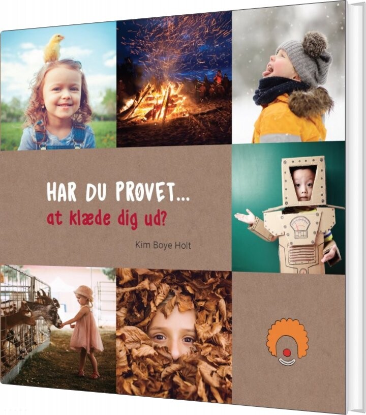 Har Du Prøvet At Klæde Dig Ud   Kim Boye Holt   Bog