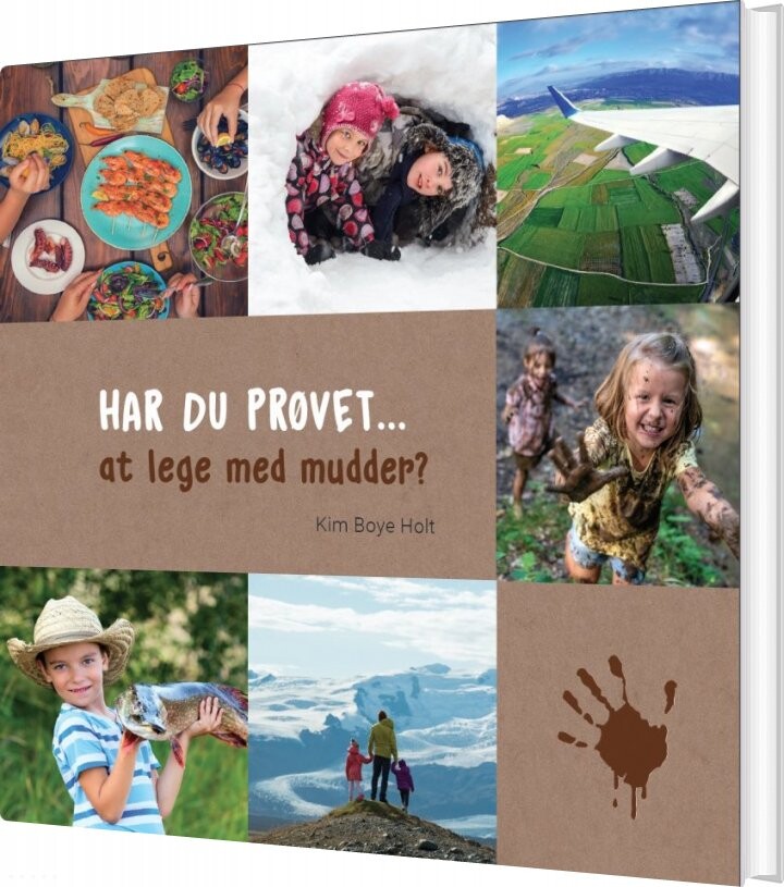 Har Du Prøvet At Lege Med Mudder   Kim Boye Holt   Bog