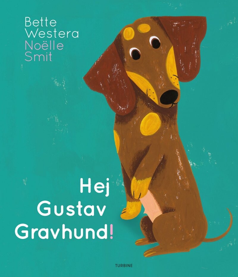Hej Gustav Gravhund    Bette Westera   Bog
