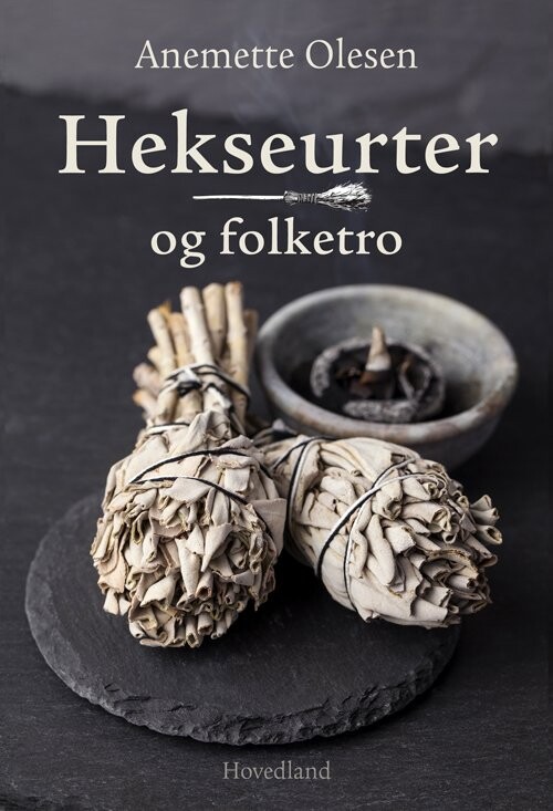 Hekseurter Og Folketro   Anemette Olesen   Bog
