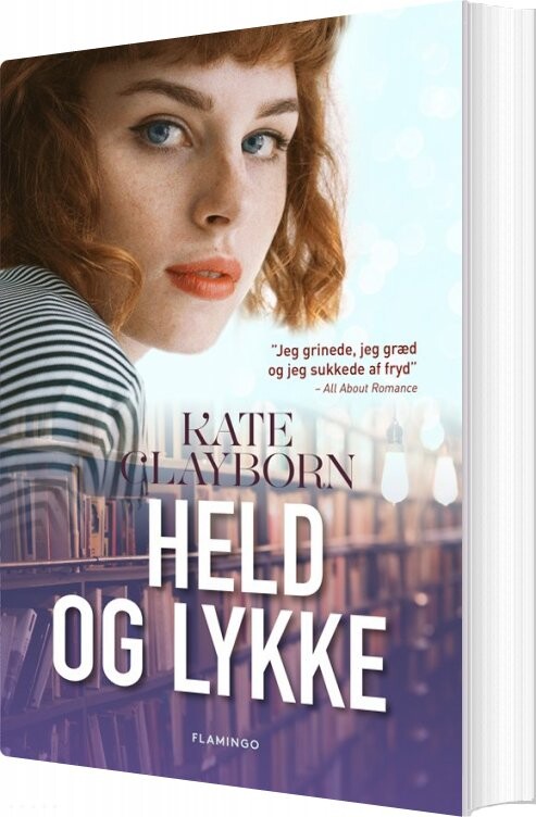 Held Og Lykke   Kate Clayborn   Bog