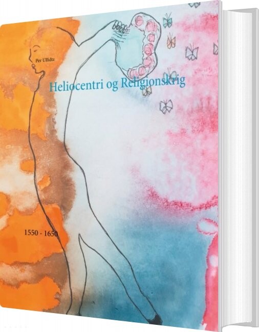 Heliocentri Og Religionskrig   Per Ullidtz   Bog