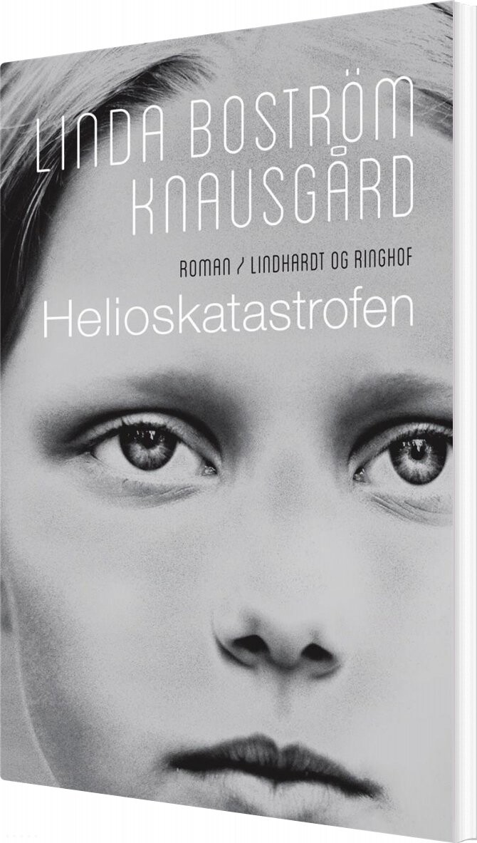 Helioskatastrofen Linda Bostr? M Knausgård Bog