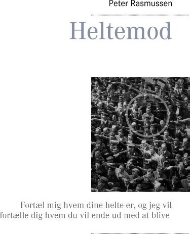 Heltemod   Peter Rasmussen   Bog