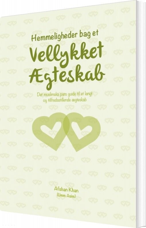 Hemmeligheder Bag Et Vellykket ægteskab   Afshan Khan   Bog
