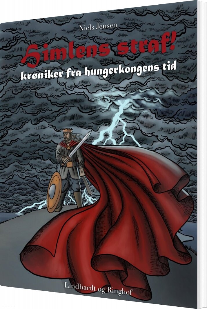 Himlens Straf    Krøniker Fra Hungerkongens Tid   Niels Jensen   Bog