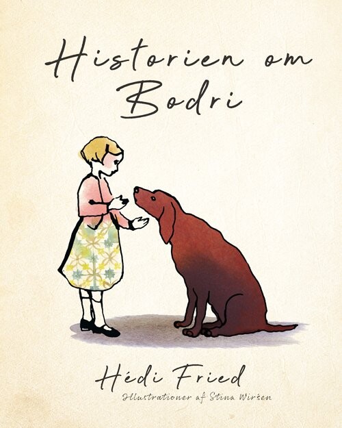 Historien Om Bodri   H? Di Fried   Bog