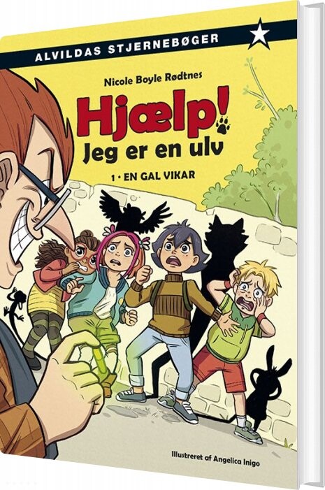 Hjælp  Jeg Er En Ulv 1: En Gal Vikar   Nicole Boyle Rødtnes   Bog