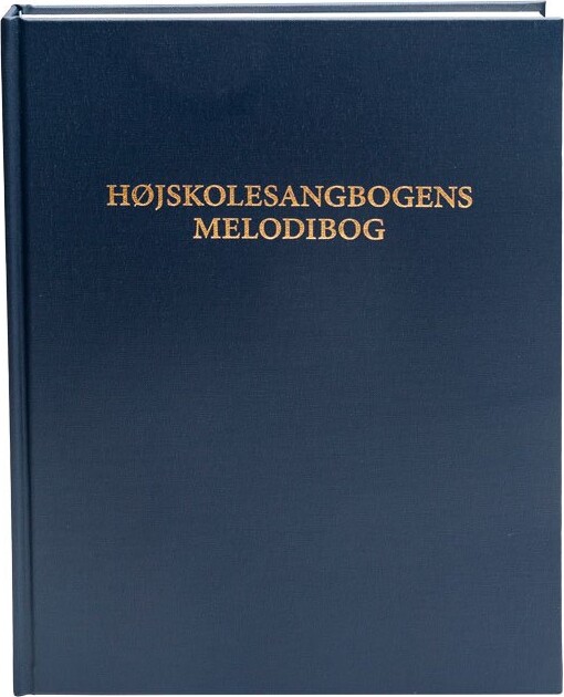 Højskolesangbogens Melodibog 2020   19  Udgave   Bog