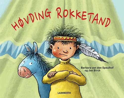Høvding Rokketand   Barbara Van Den Speulhof   Bog