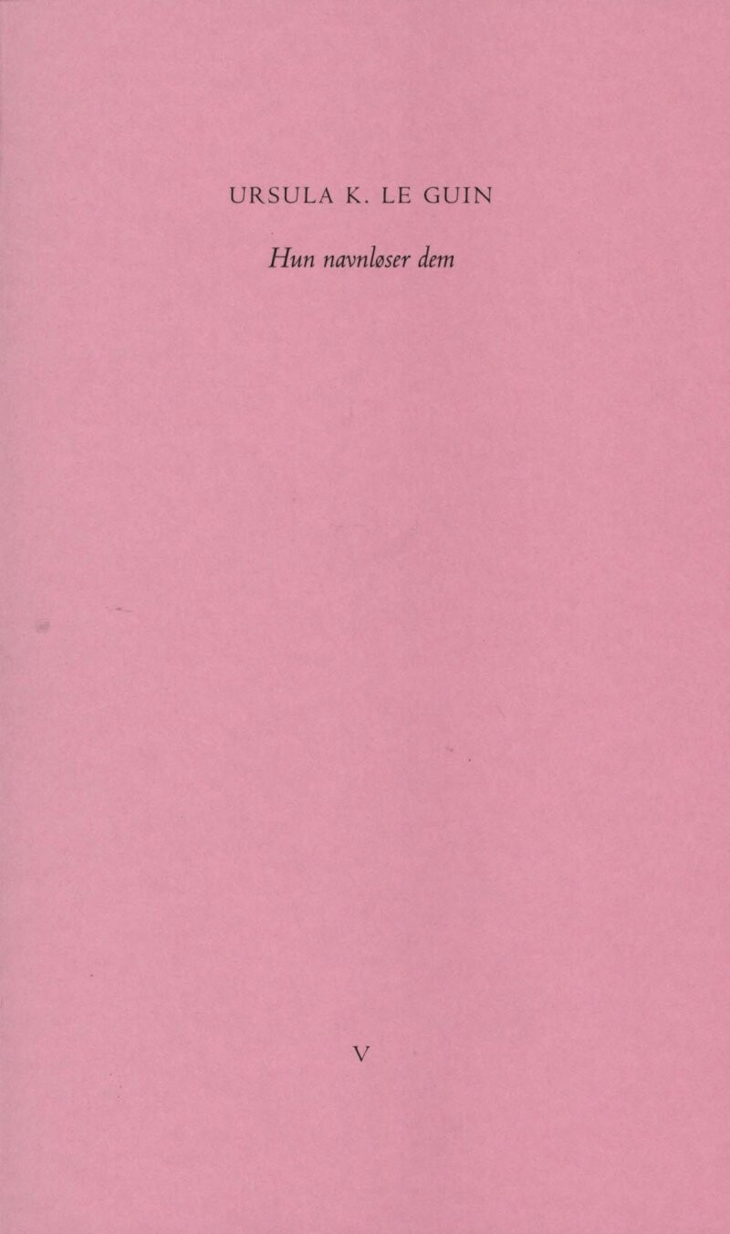 Hun Navnløser Dem   Ursula K  Le Guin   Svensk Bog