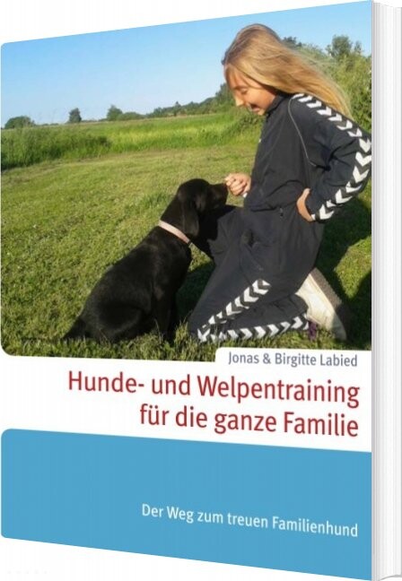 Hunde  Und Welpentraining F? R Die Ganze Familie   Jonas Labied   Tysk Bog