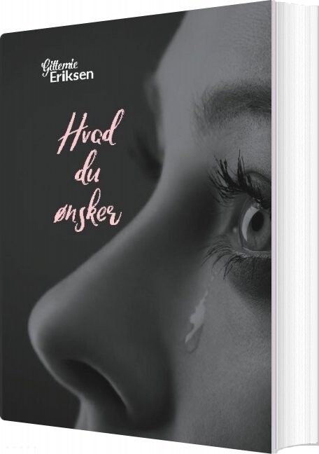Hvad Du ønsker Gittemie Eriksen Bog