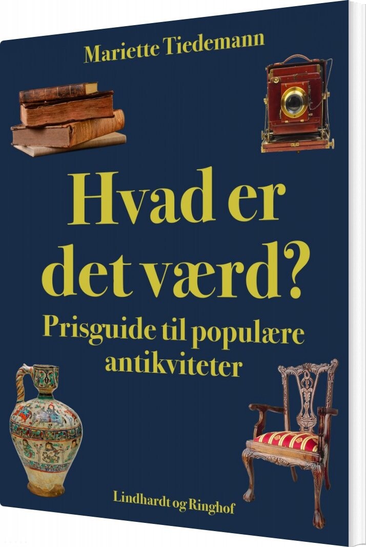 Hvad Er Det Værd Prisguide Til Populære Antikviteter Mariette Tiedemann Bog