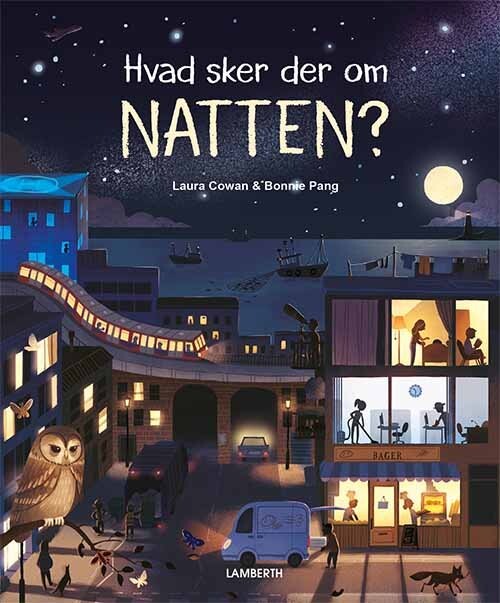 Hvad Sker Der Om Natten    Laura Cowan   Bog
