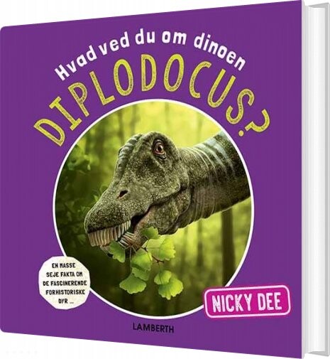 Hvad Ved Du Om Dinoen Diplodocus    Nicky Dee   Bog