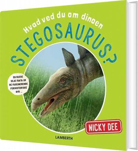 Hvad Ved Du Om Dinoen Stegosaurus    Nicky Dee   Bog