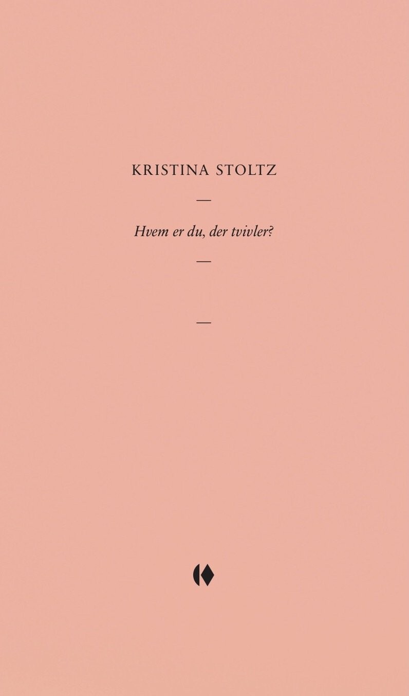 Hvem Er Du  Der Tvivler    Kristina Stoltz   Bog