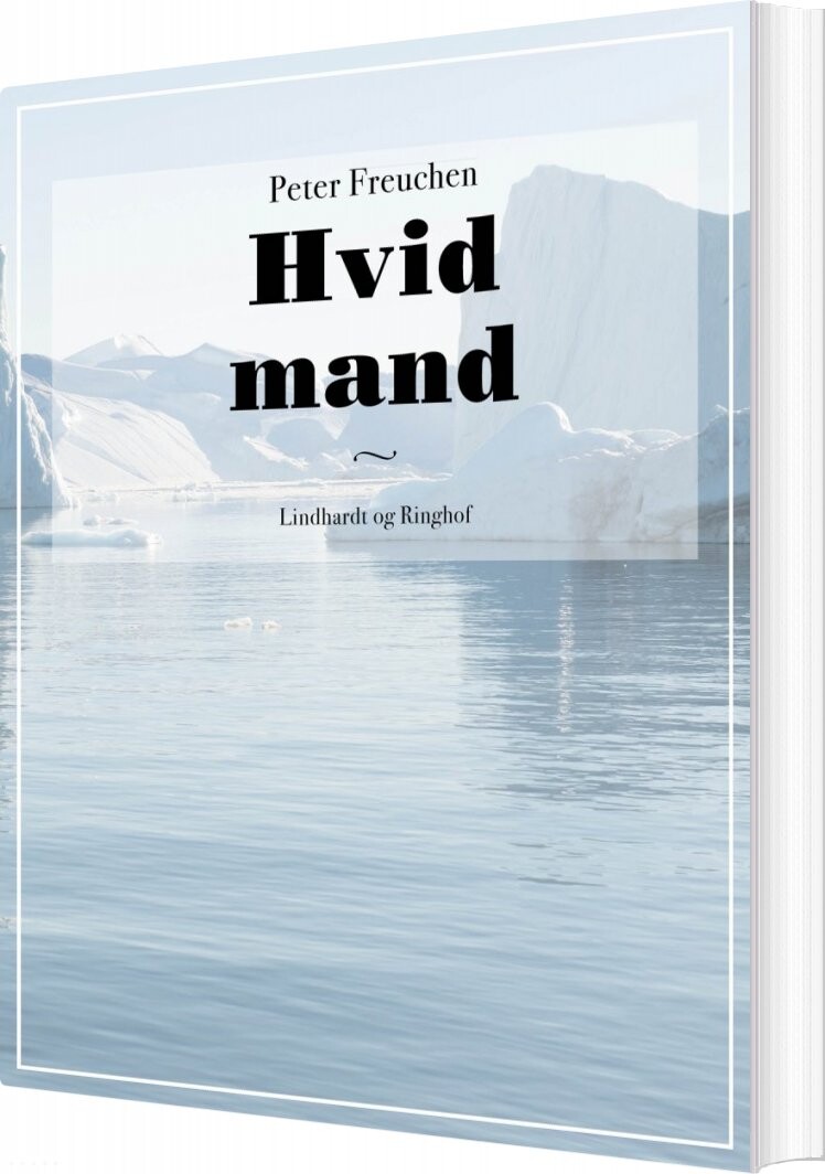 Hvid Mand   Peter Freuchen   Bog