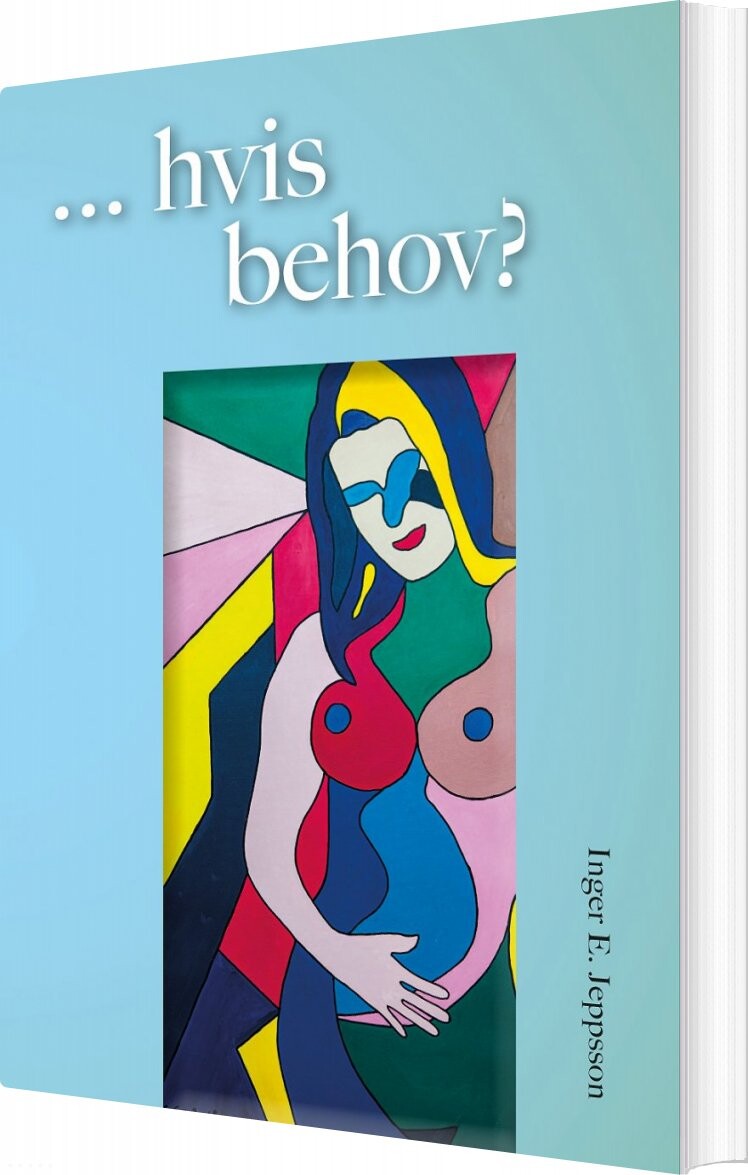 Hvis Behov    Inger E  Jeppsson   Bog