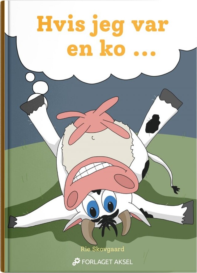 Hvis Jeg Var En Ko   Rie Skovgaard   Bog