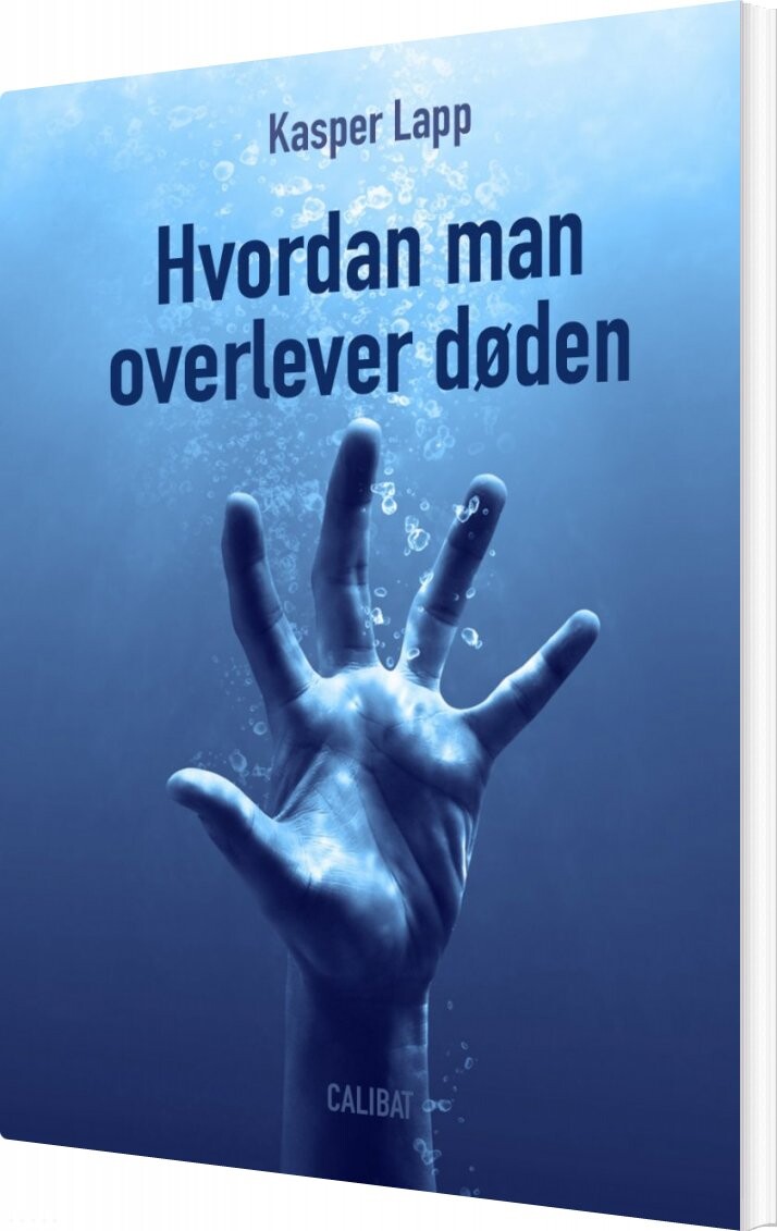 Hvordan Man Overlever Døden   Kasper Lapp   Bog