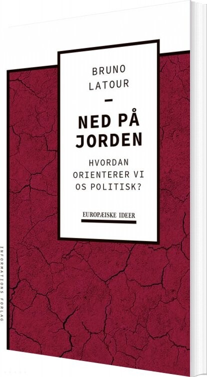 Hvordan Vi Lande    Bruno Latour   Bog