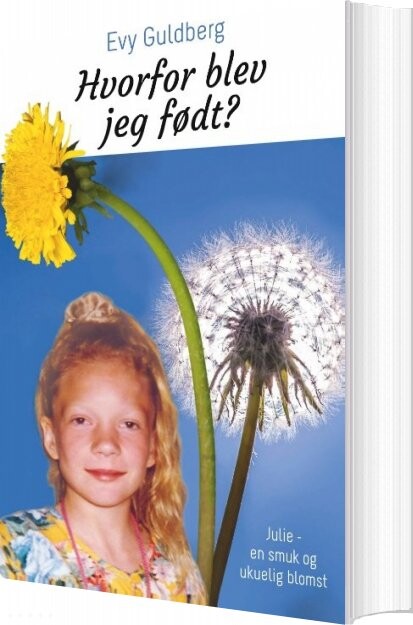 Hvorfor Blev Jeg Født    Evy Guldberg   Bog