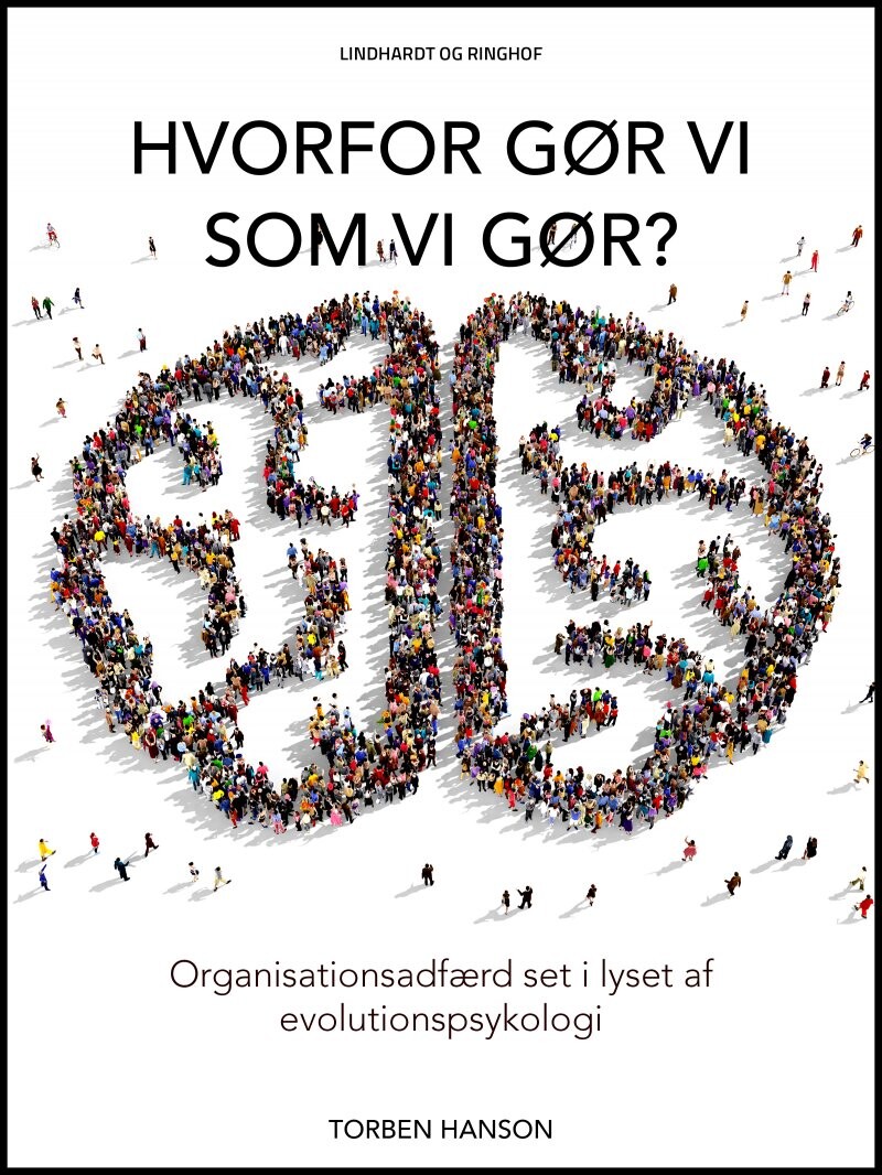 Hvorfor Gør Vi Som Vi Gør    Torben Hanson   Bog